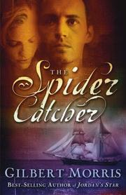 The Spider Catcher by Gilbert Morris