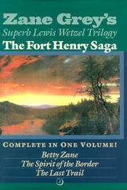 Cover of: The Fort Henry saga by Zane Grey