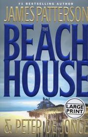 The beach house by James Patterson, Peter de Jonge, Peter De Jonge