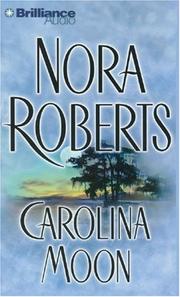 Carolina Moon by Nora Roberts