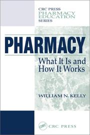 Pharmacy by William N. Kelly