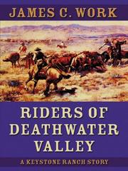 Cover of: Riders of Deathwater Valley: a Keystone Ranch story