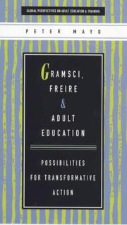 Cover of: Gramsci, Freire, and adult education by Peter Mayo, Peter Mayo