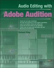 Cover of: Audio Editing with Adobe Audition by Richard Riley, Richard Riley