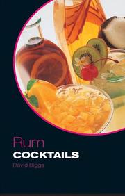 Rum Cocktails (Cocktail) by David Biggs