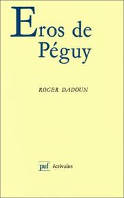 Eros de Péguy by Roger Dadoun