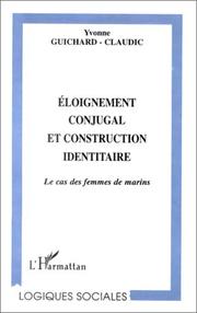 Eloignement conjugal et construction identitaire by Yvonne Guichard-Claudic