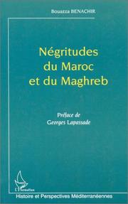 Négritudes du Maroc et du Maghreb by Bouazza Benachir