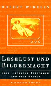 Cover of: Leselust und Bildermacht by Hubert Winkels, Hubert Winkels