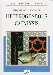 Principles and practice of heterogeneous catalysis by J. M. Thomas