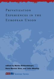 Cover of: Privatization Experiences in the European Union (CESifo Seminar Series)