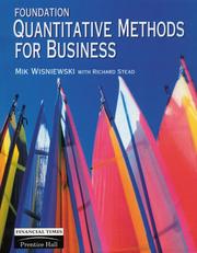 Cover of: Foundation Quantitative Methods for Business by Mik Wisniewski, Richard Stead, Mik Wisniewski, Richard Stead