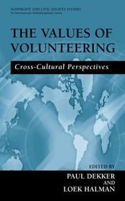 Cover of: The Values of Volunteering: Cross-Cultural Perspectives (Nonprofit and Civil Society Studies)