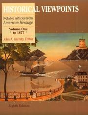 Cover of: Historical Viewpoints, Volume I, to 1877: Notable Articles from American Heritage (8th Edition)