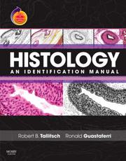 Cover of: Histology: An Identification Manual by Robert Tallitsch, Robert Tallitsch