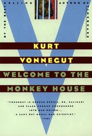 Welcome to the Monkey House by Kurt Vonnegut