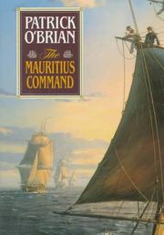 The Mauritius Command by Patrick O'Brian