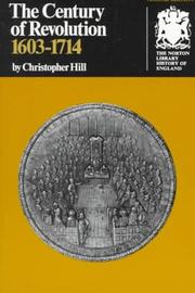 Cover of: The century of revolution, 1603-1714 by Christopher Hill, Christopher Hill