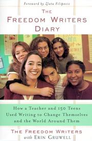 The Freedom Writers Diary by Erin Gruwell, Freedom Writers., Freedom Writers, Zlata Filipović, The Freedom Writers