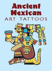 Cover of: Ancient Mexican Art Tattoos