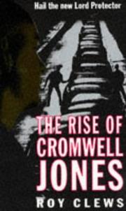 Cover of: The Rise of Cromwell Jones