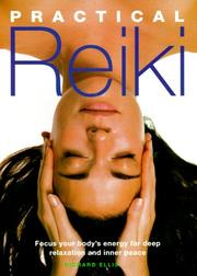 Cover of: Practical Reiki: Focus Your Body's Energy for Deep Relaxation and Inner Peace