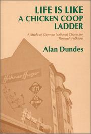 Cover of: Life is like a chicken coop ladder by Alan Dundes, Alan Dundes