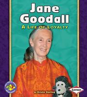 Cover of: Jane Goodall: A Life of Loyalty (Pull Ahead Books)