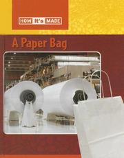 Cover of: A Paper Bag (How It's Made)