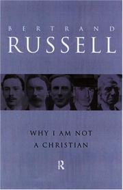 Why I am not a Christian by Bertrand Russell