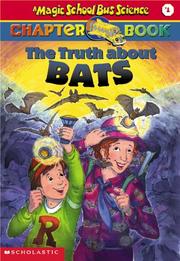 The Truth about Bats by Eva Moore, Joanna Cole