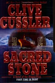 Sacred Stone by Clive Cussler, Craig Dirgo