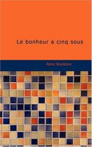 Cover of: Le bonheur à cinq sous