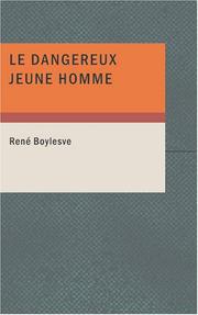 Cover of: Le dangereux jeune homme