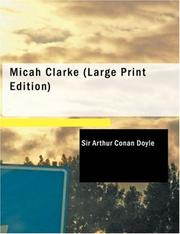 Cover of: Micah Clarke (Large Print Edition) by Arthur Conan Doyle, Arthur Conan Doyle