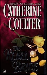 Cover of: The Rebel Bride by Catherine Coulter