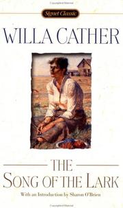 Cover of: The Song of the Lark by Willa Cather, Willa Cather