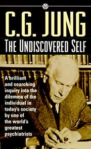 Cover of: The Undiscovered Self by Carl Gustav Jung, Carl Gustav Jung