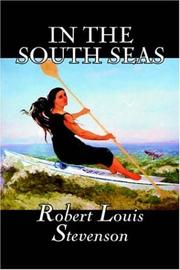 In the South Seas by Robert Louis Stevenson