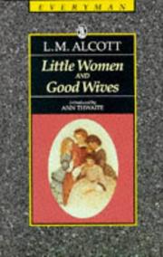 Little Women and Good Wives by Louisa May Alcott