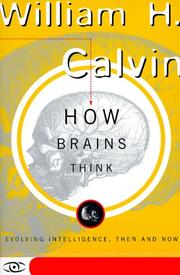 Cover of: How Brains Think: Evolving Intelligence, Then and Now (Science Masters Series)