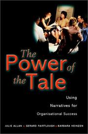 Cover of: The power of the tale: using narratives for organisational success