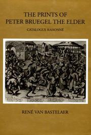 The Prints of Peter Bruegel the Elder by Rene Van Bastelaer