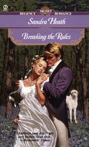 Breaking the Rules by Sandra Heath