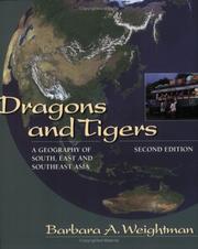 Cover of: Dragons and tigers by Barbara A. Weightman, Barbara A. Weightman