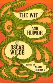 The wit and humor of Oscar Wilde by Oscar Wilde