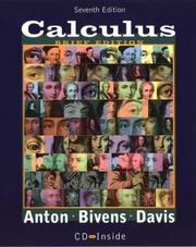 Cover of: Calculus by Howard Anton, Howard A. Anton, Irl Bivens, Stephen Davis, Bernard V. Zandy, Jonathan J. White, Howard Anton