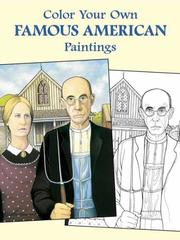 Cover of: Color Your Own Famous American Paintings