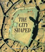 The city shaped by Spiro Kostof