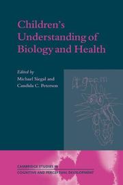 Cover of: Children's Understanding of Biology and Health (Cambridge Studies in Cognitive and Perceptual Development)